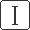 I I